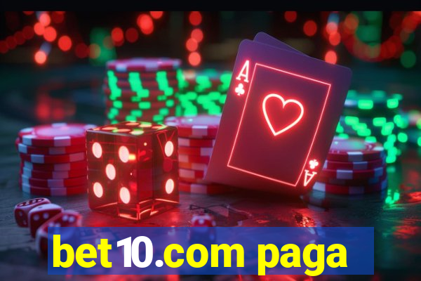 bet10.com paga